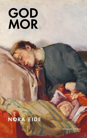Omslag God mor av Nora Kristina Eide (Innbundet)