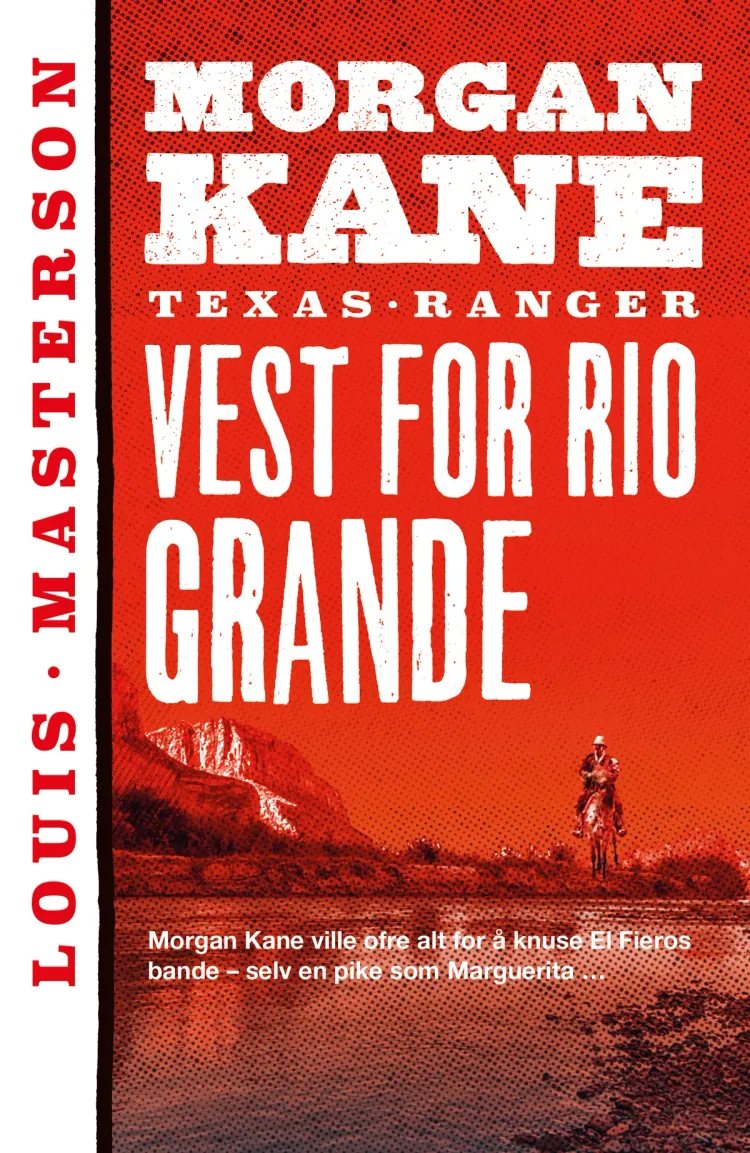 Omslag Vest for Rio Grande av Louis Masterson (Heftet)