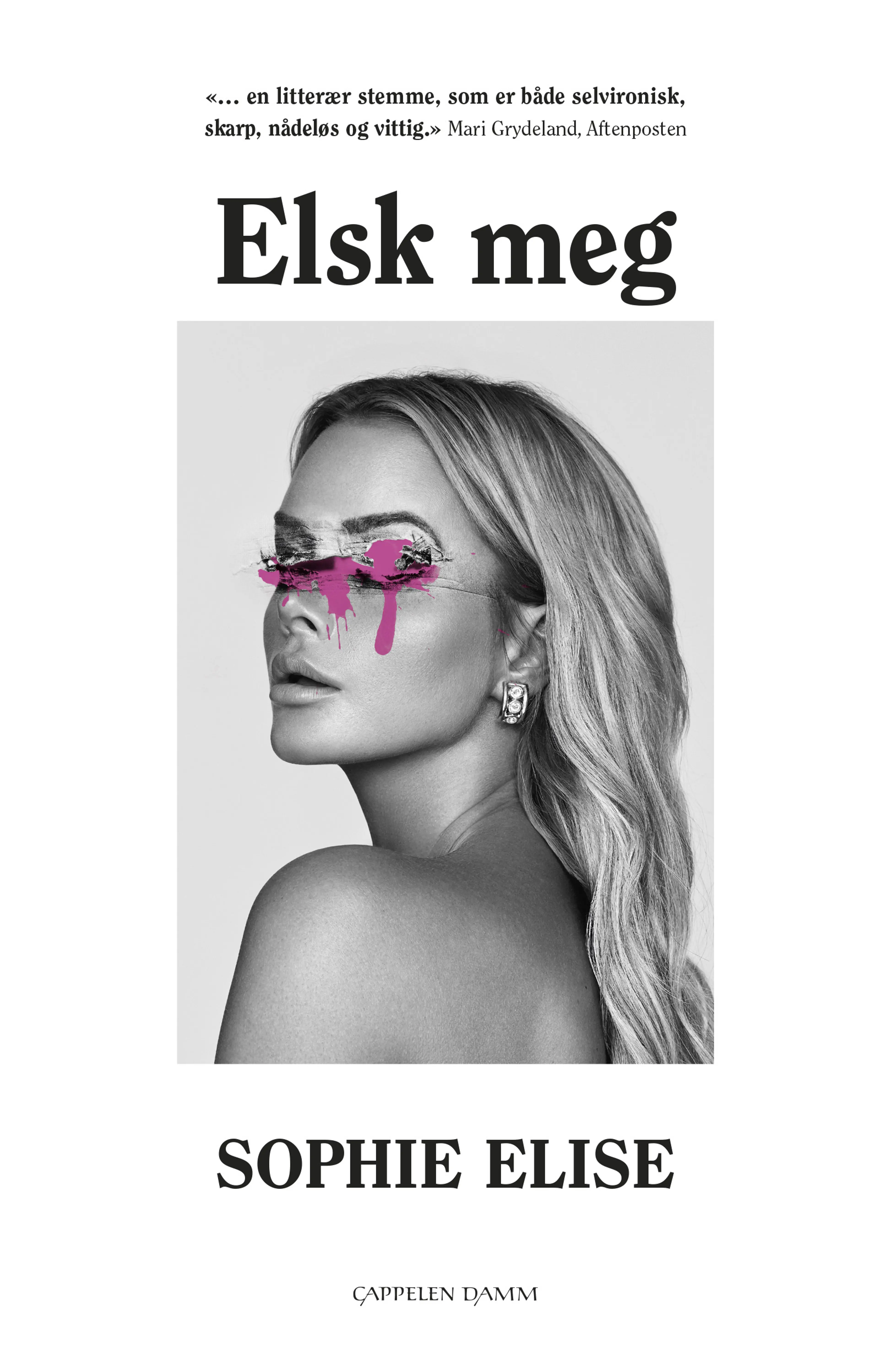 Omslag Elsk meg av Sophie Elise Isachsen (Innbundet)