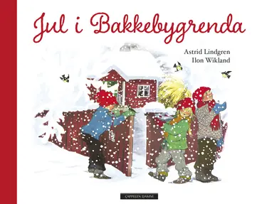 Omslag Jul i Bakkebygrenda av Astrid Lindgren (Innbundet)