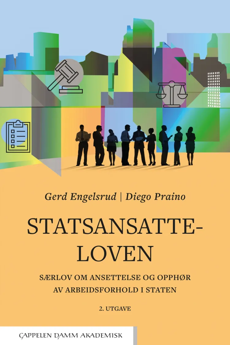 Omslag Statsansatteloven av Gerd Engelsrud og Diego Praino (Heftet)