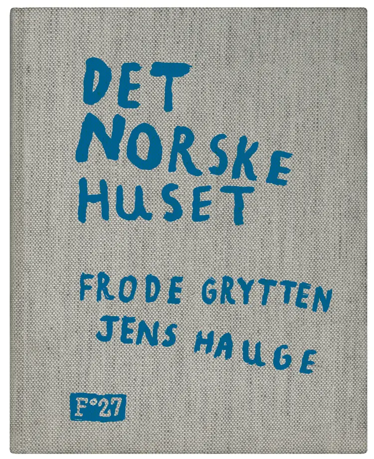 Omslag Det norske huset av Frode Grytten og Jens Hauge (Innbundet)