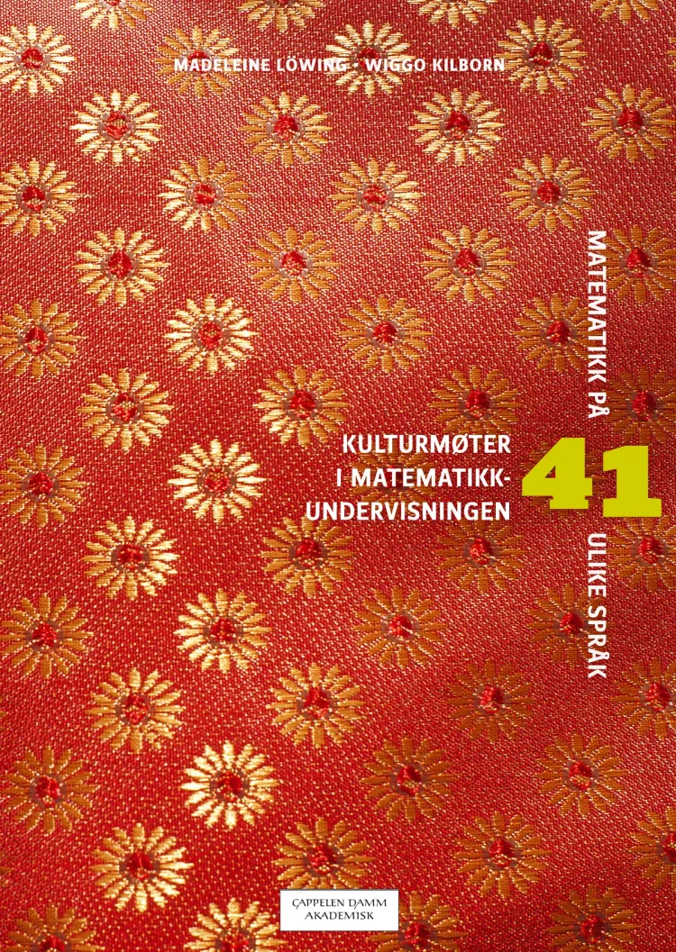Omslag Kulturmøter i matematikkundervisningen av Madeleine Löwing og Wiggo Kilborn (Heftet)