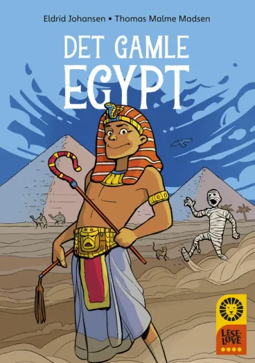 Omslag Leseløve nivå 4 - Det gamle Egypt av Eldrid Johansen (Innbundet)