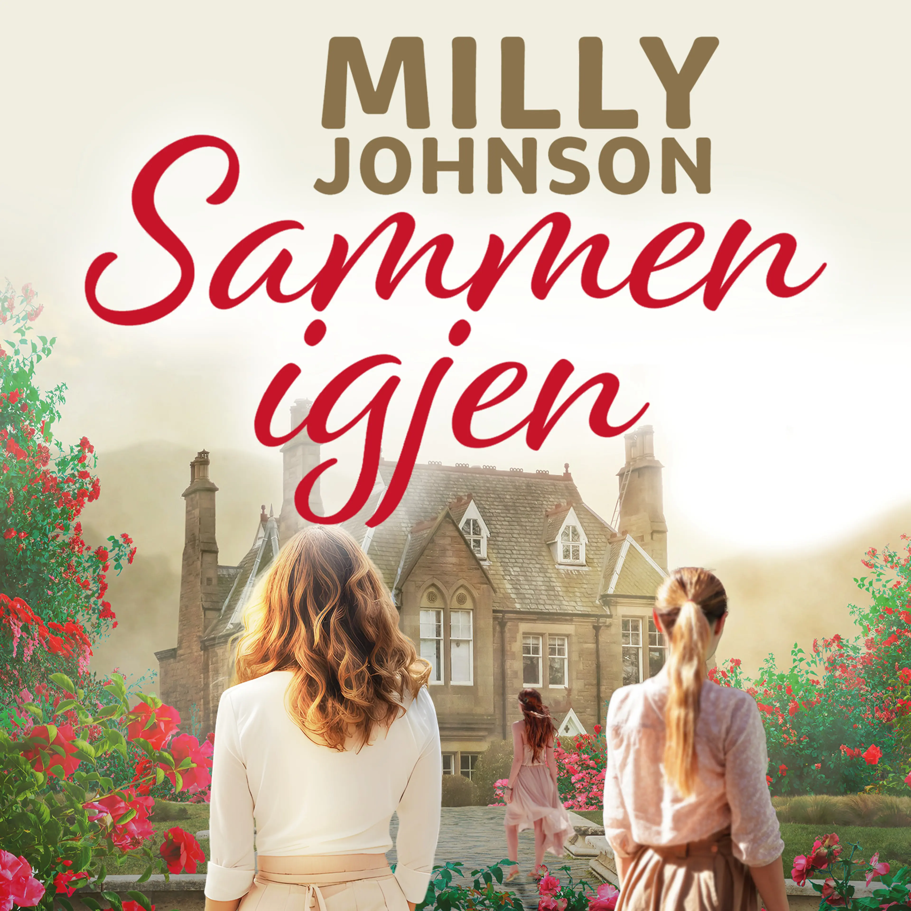 Omslag Sammen igjen av Milly Johnson (Lydbok)
