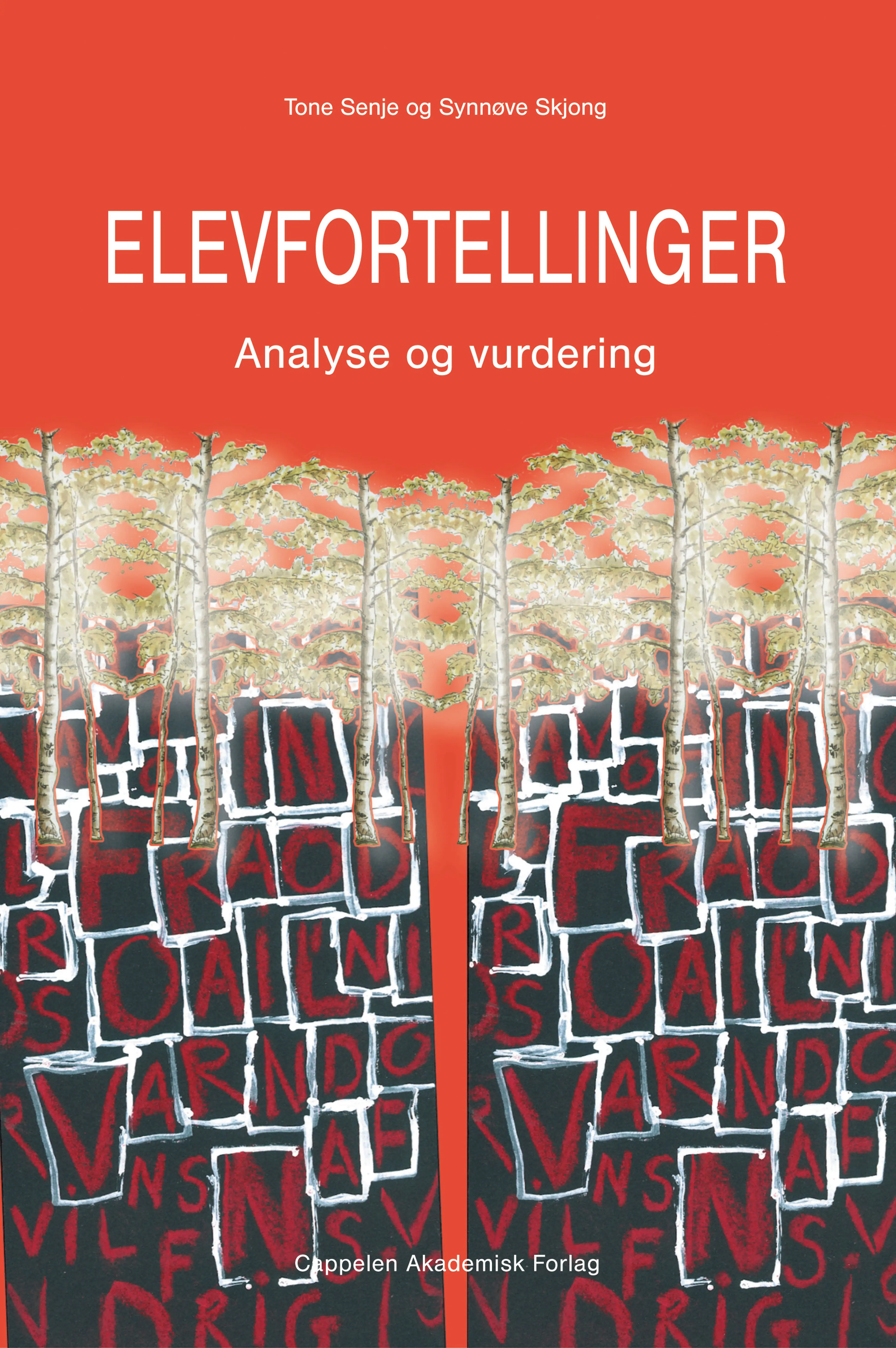 Omslag Elevfortellinger av Tone Senje og Synnøve Skjong (Heftet)
