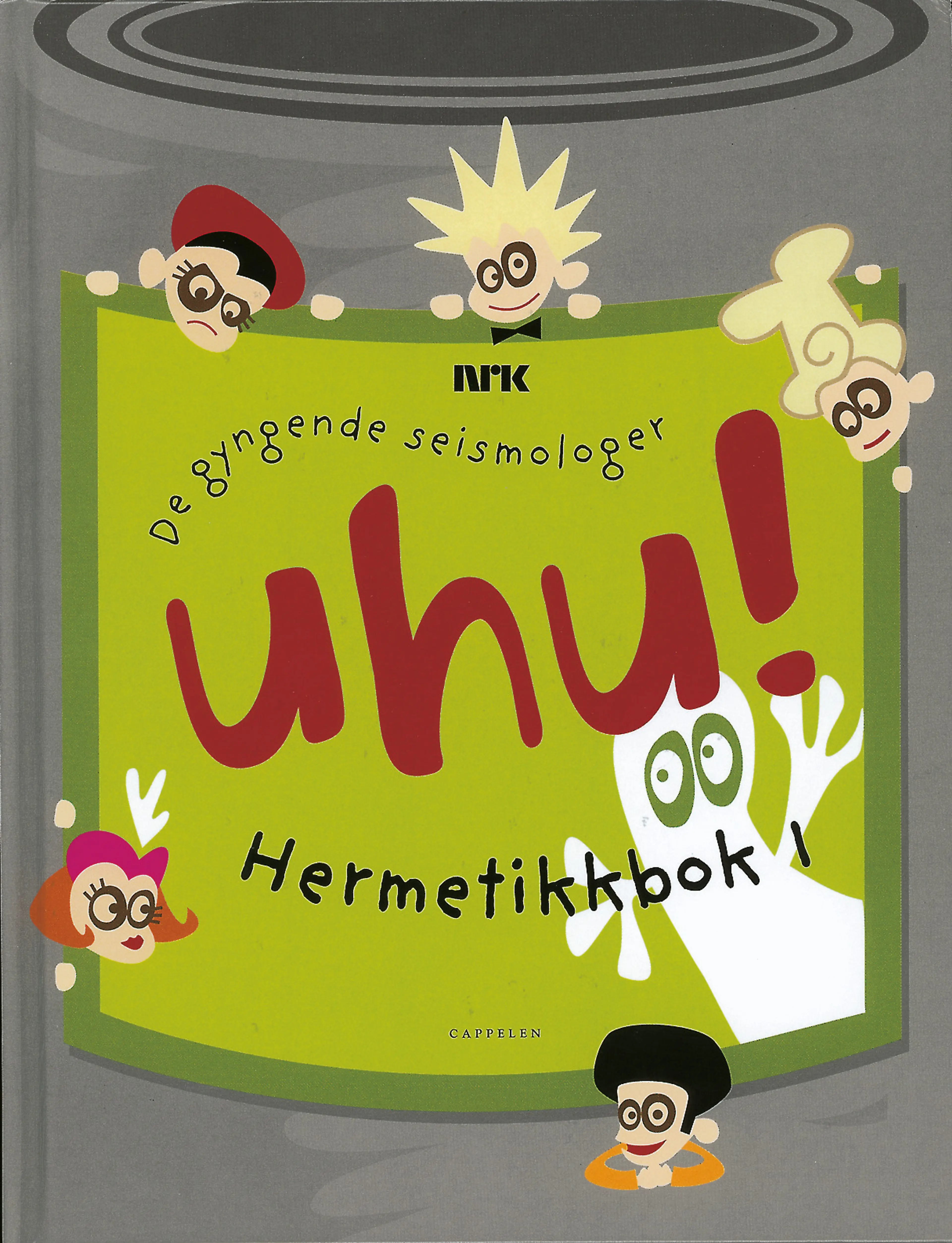 Omslag Uhu! hermetikkbok 1 av De gyngende seismologer (Innbundet)
