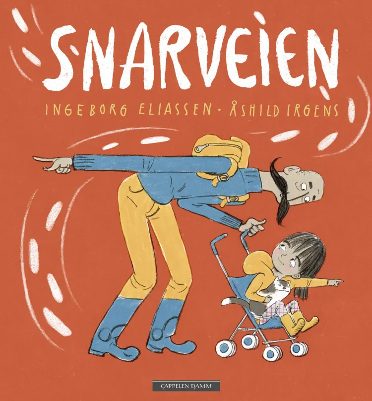 Omslag Snarveien av Ingeborg Eliassen og Åshild Irgens (Innbundet)