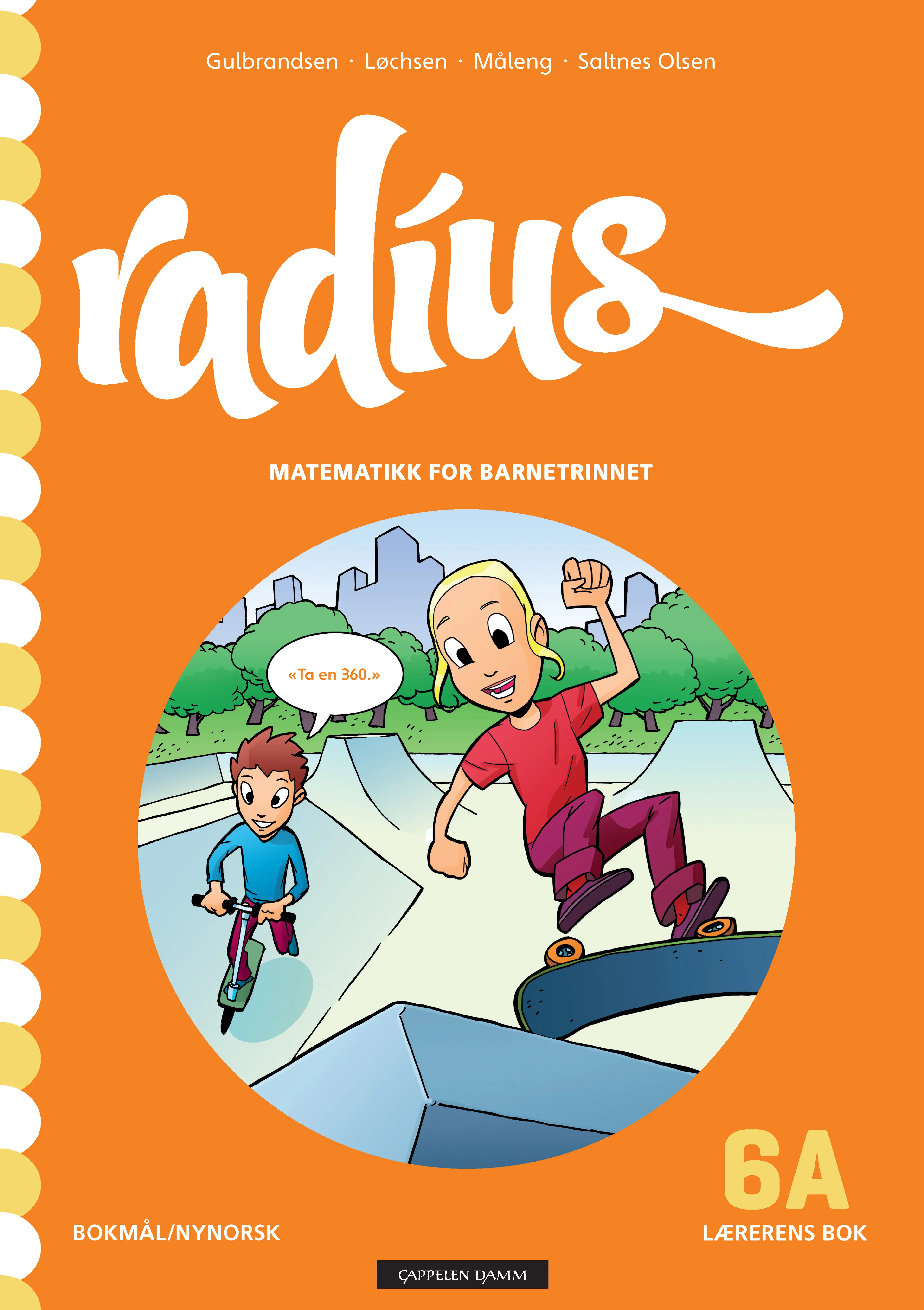 Omslag Radius 6A Lærerens bok av Kristin Måleng, Vibeke Saltnes Olsen, Jan Erik Gulbrandsen og Randi Løchsen (Ukjent)
