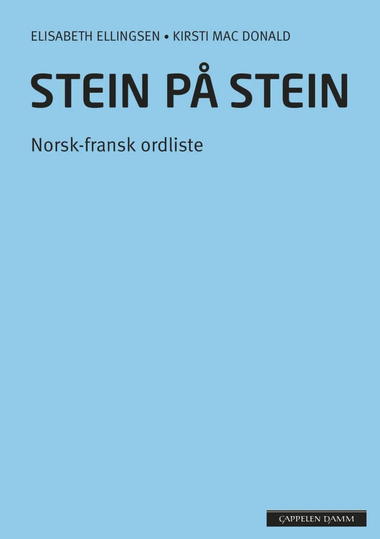 Omslag Stein på stein Norsk-fransk ordliste (2014) av Elisabeth Ellingsen og Kirsti Mac Donald (Heftet)