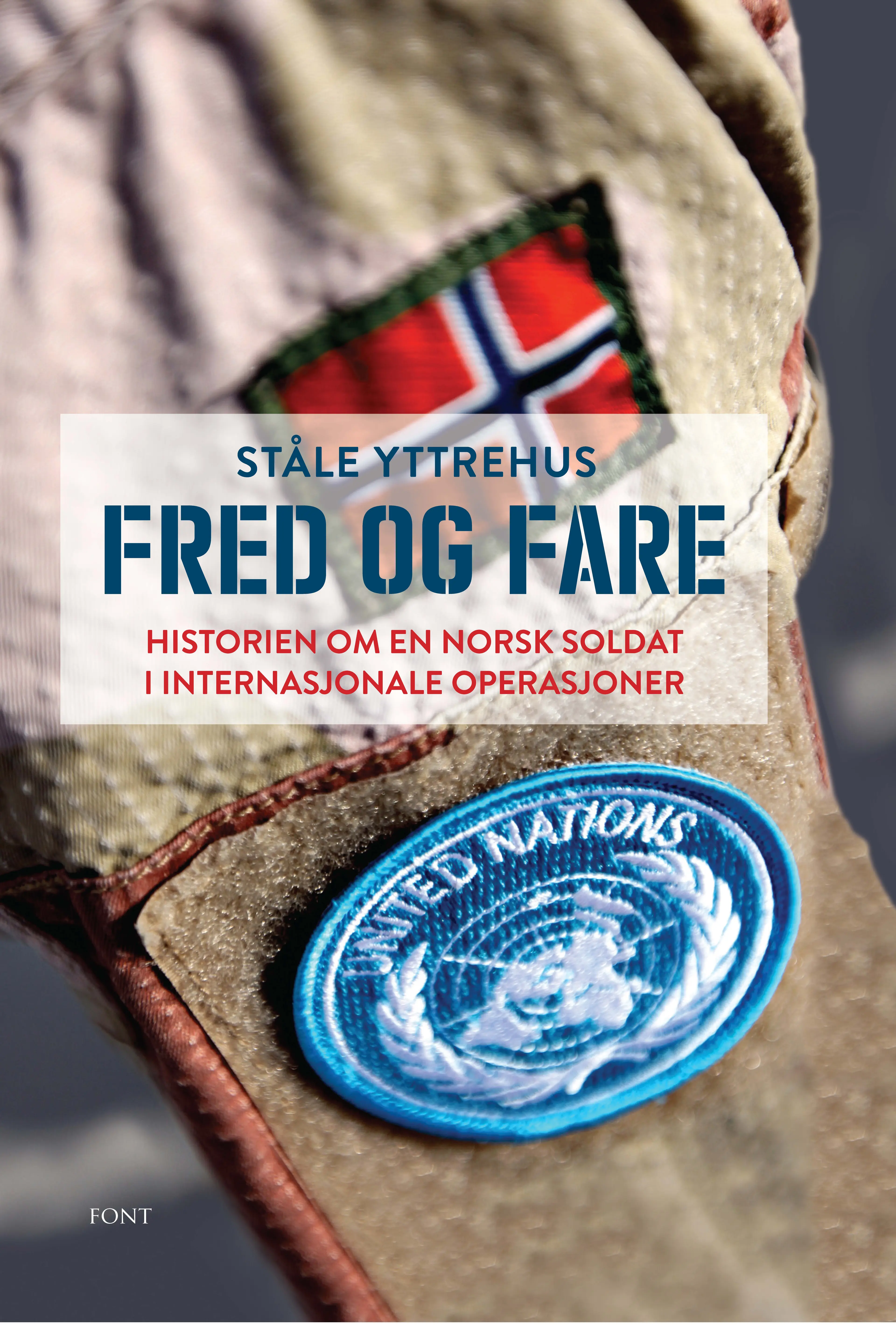 Omslag Fred og fare av Ståle Yttrehus (Ebok)