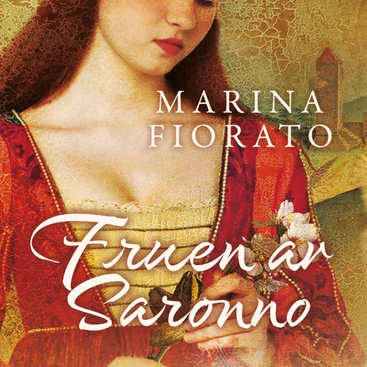 Omslag Fruen av Saronno av Marina Fiorato (Lydbok)