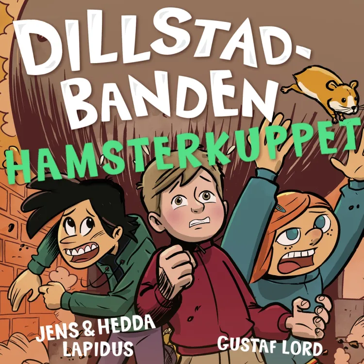Omslag Hamsterkuppet av Hedda Lapidus og Jens Lapidus (Lydbok)