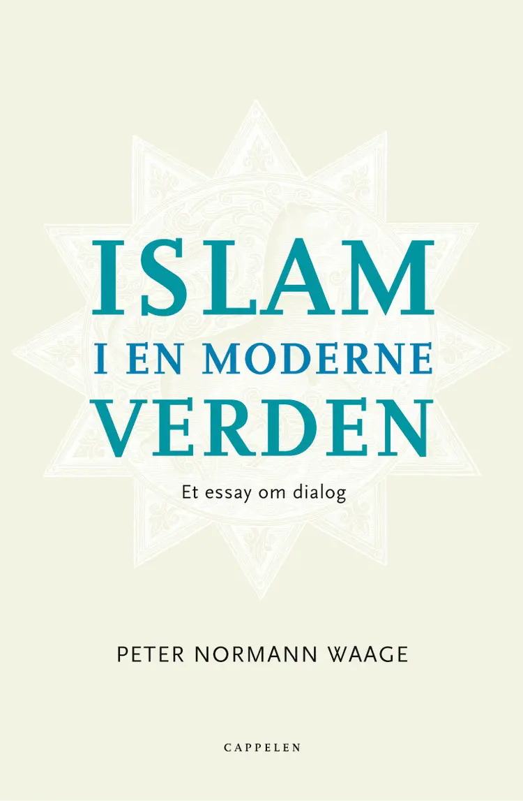 Omslag Islam i en moderne verden av Peter Normann Waage (Innbundet)