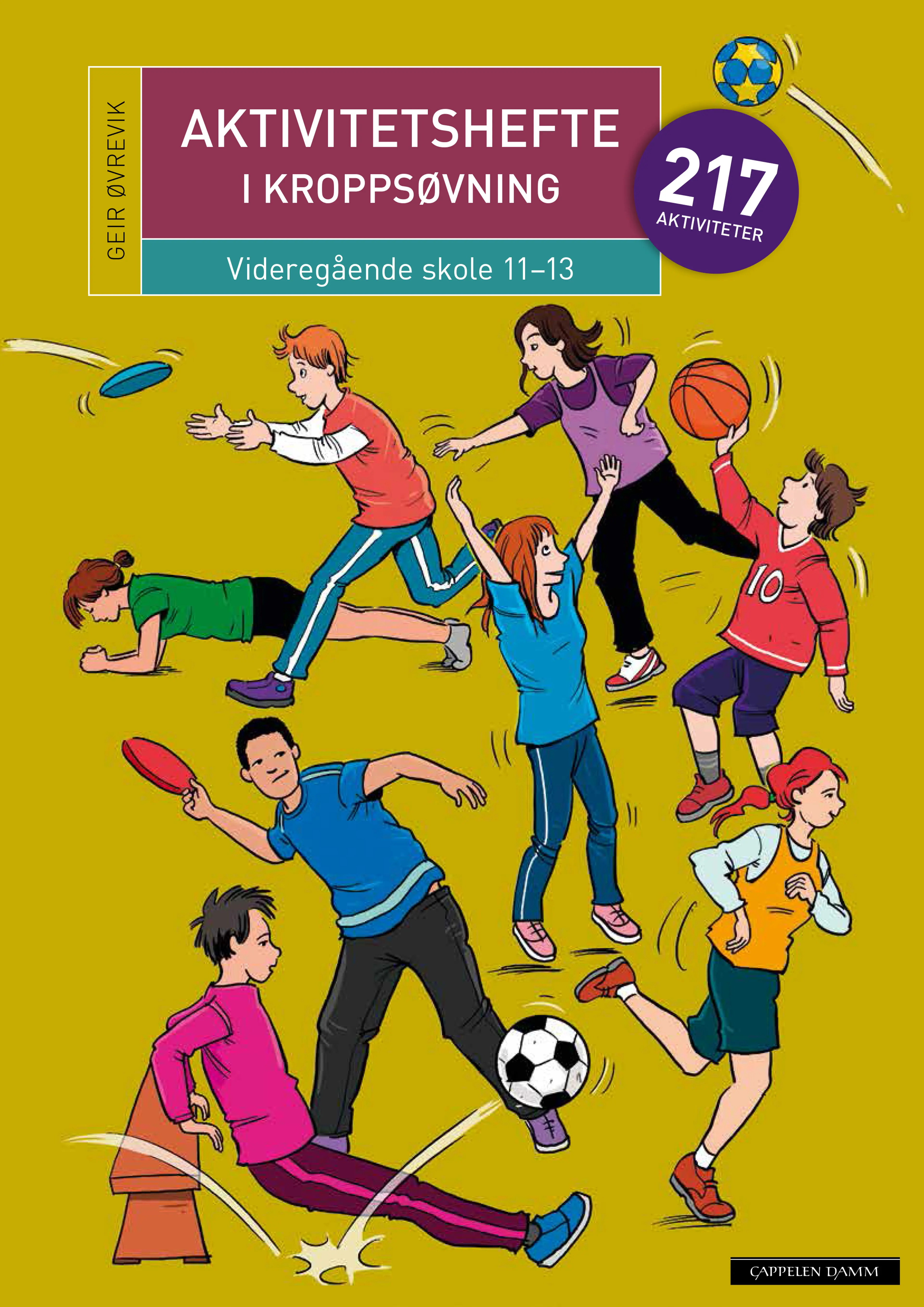 Omslag Aktivitetshefte i kroppsøving 11-13. 217 aktiviteter av Geir Øvrevik (Ukjent)