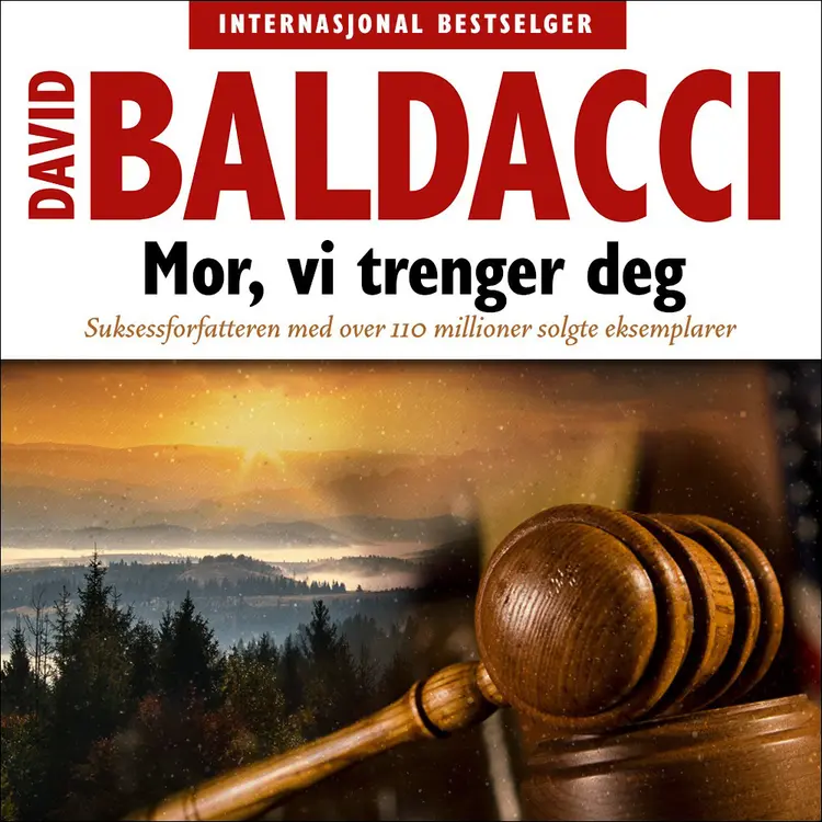 Omslag Mor, vi trenger deg av David Baldacci (Lydbok)