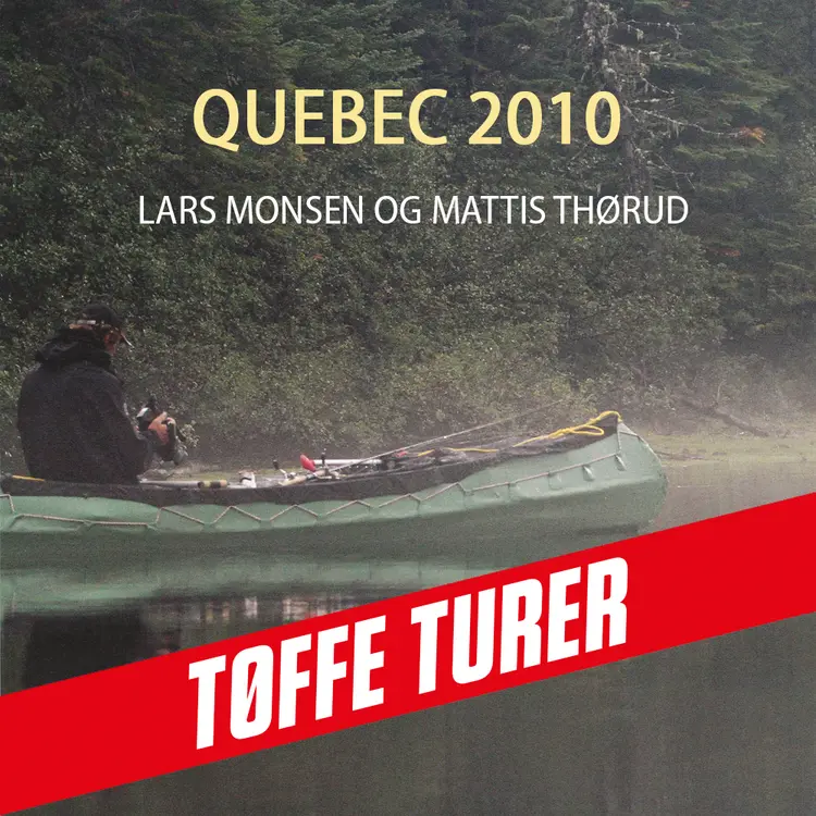 Omslag Quebec 2010 av Lars Monsen og Mattis Thørud (Lydbok)