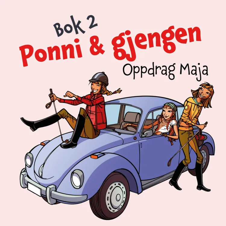 Omslag Ponni & gjengen - Oppdrag Maja av Kirsten Sonne Harild (Lydbok)