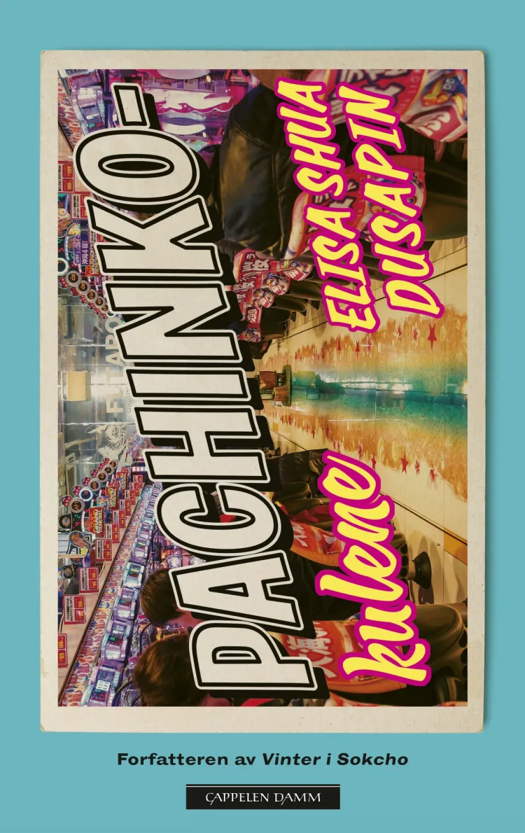 Omslag Pachinko-kulene av Elisa Shua Dusapin (Ebok)