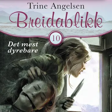 Omslag Det mest dyrebare av Trine Angelsen (Lydbok)