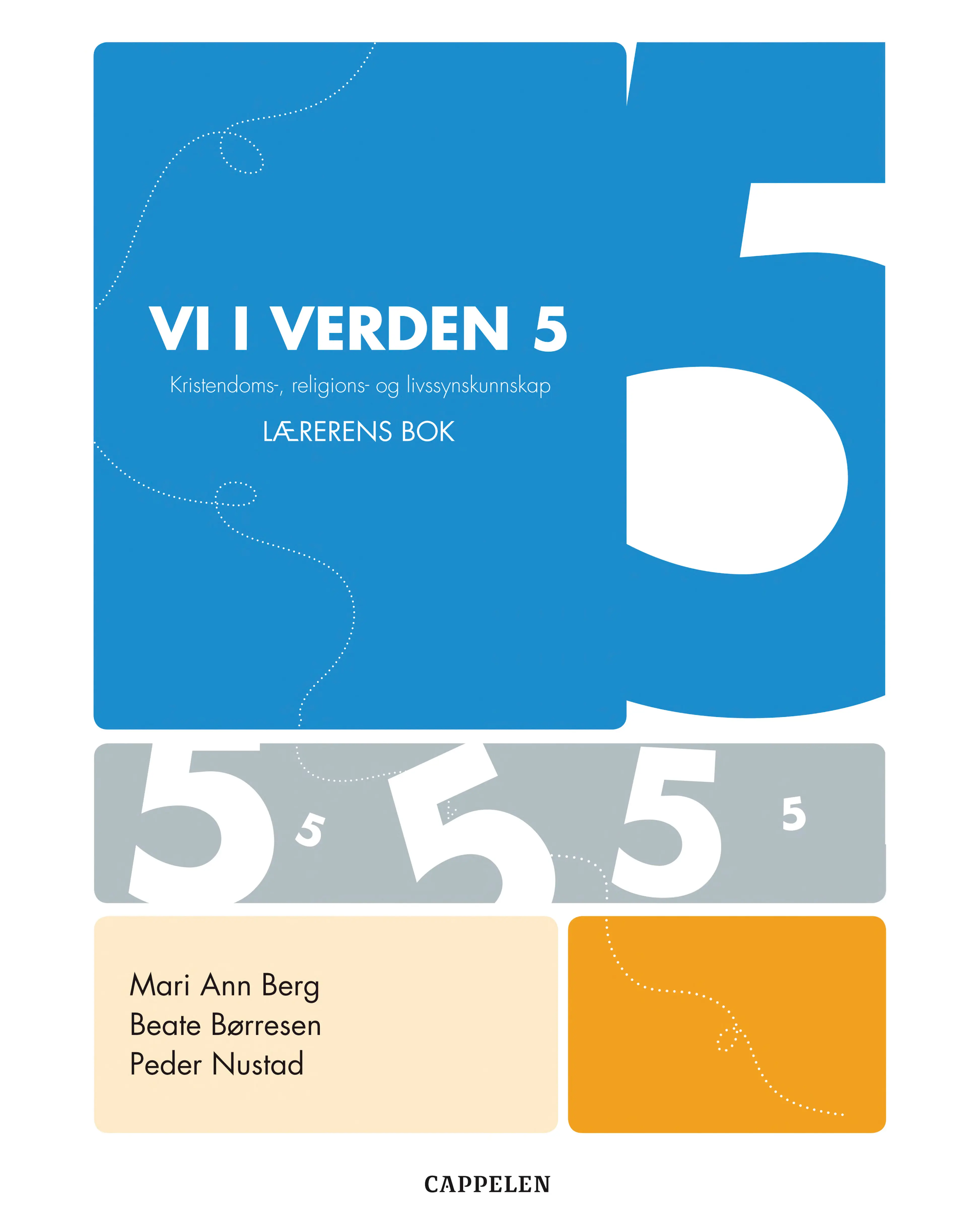 Omslag Vi i verden 5 Lærerens bok av Mari Ann Berg, Beate Børresen og Peder Nustad (Ukjent)
