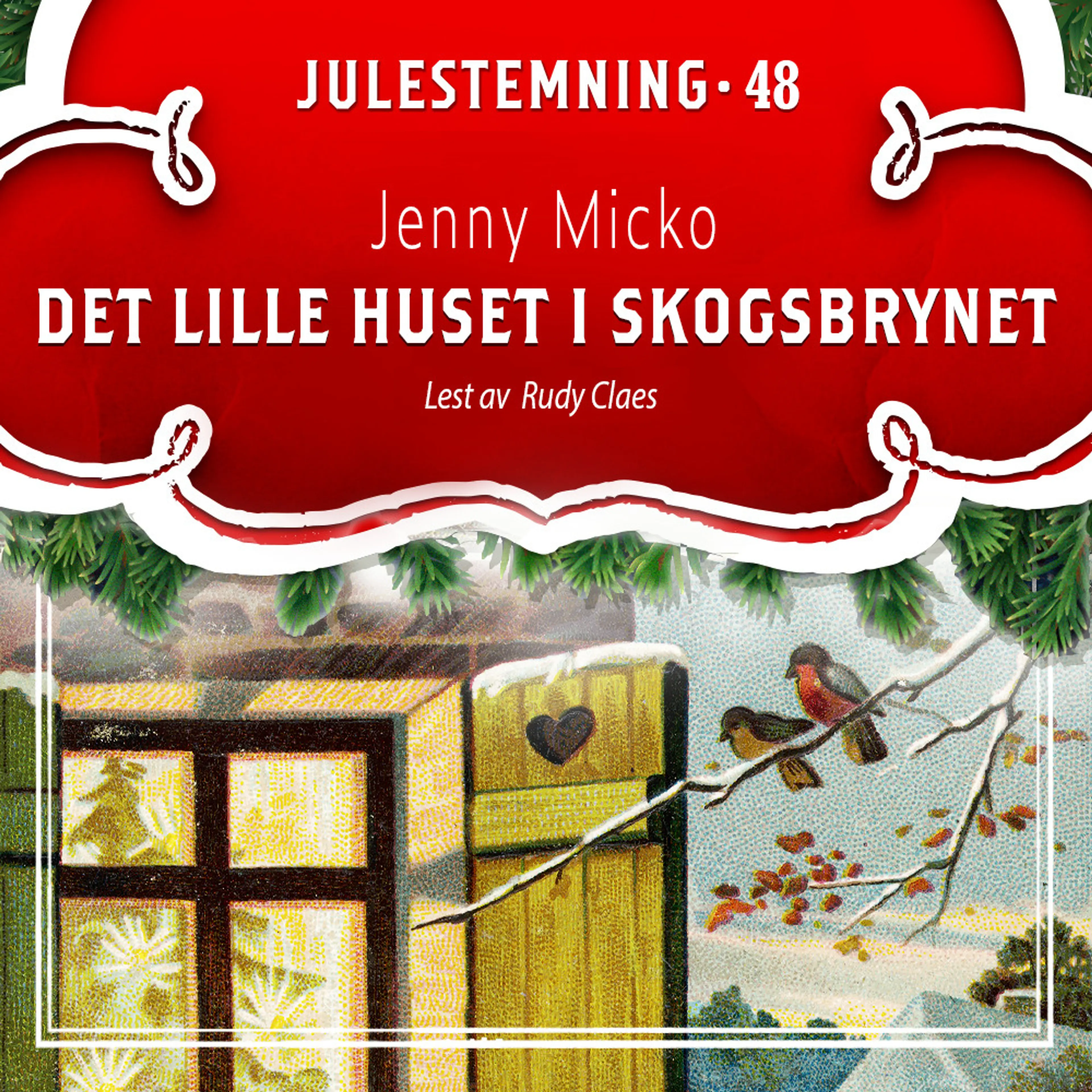 Omslag Det lille huset i skogbrynet av Jenny Micko (Lydbok)