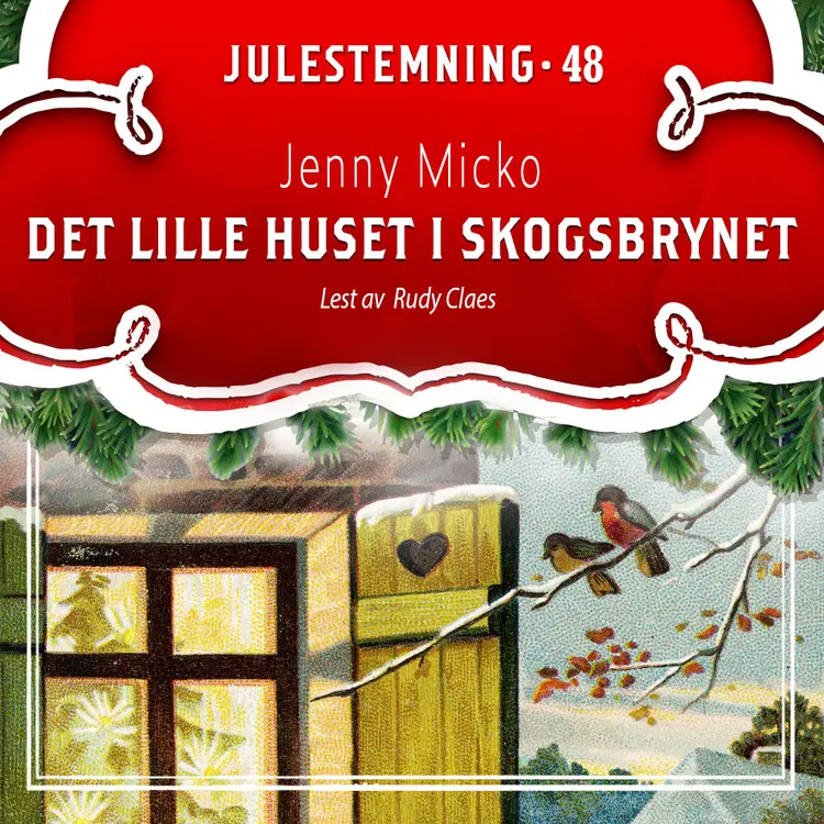 Omslag Det lille huset i skogbrynet av Jenny Micko (Lydbok)