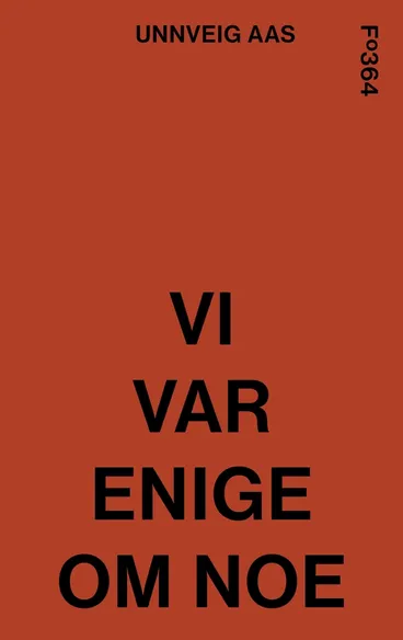 Omslag Vi var enige om noe av Unnveig Aas (Innbundet)