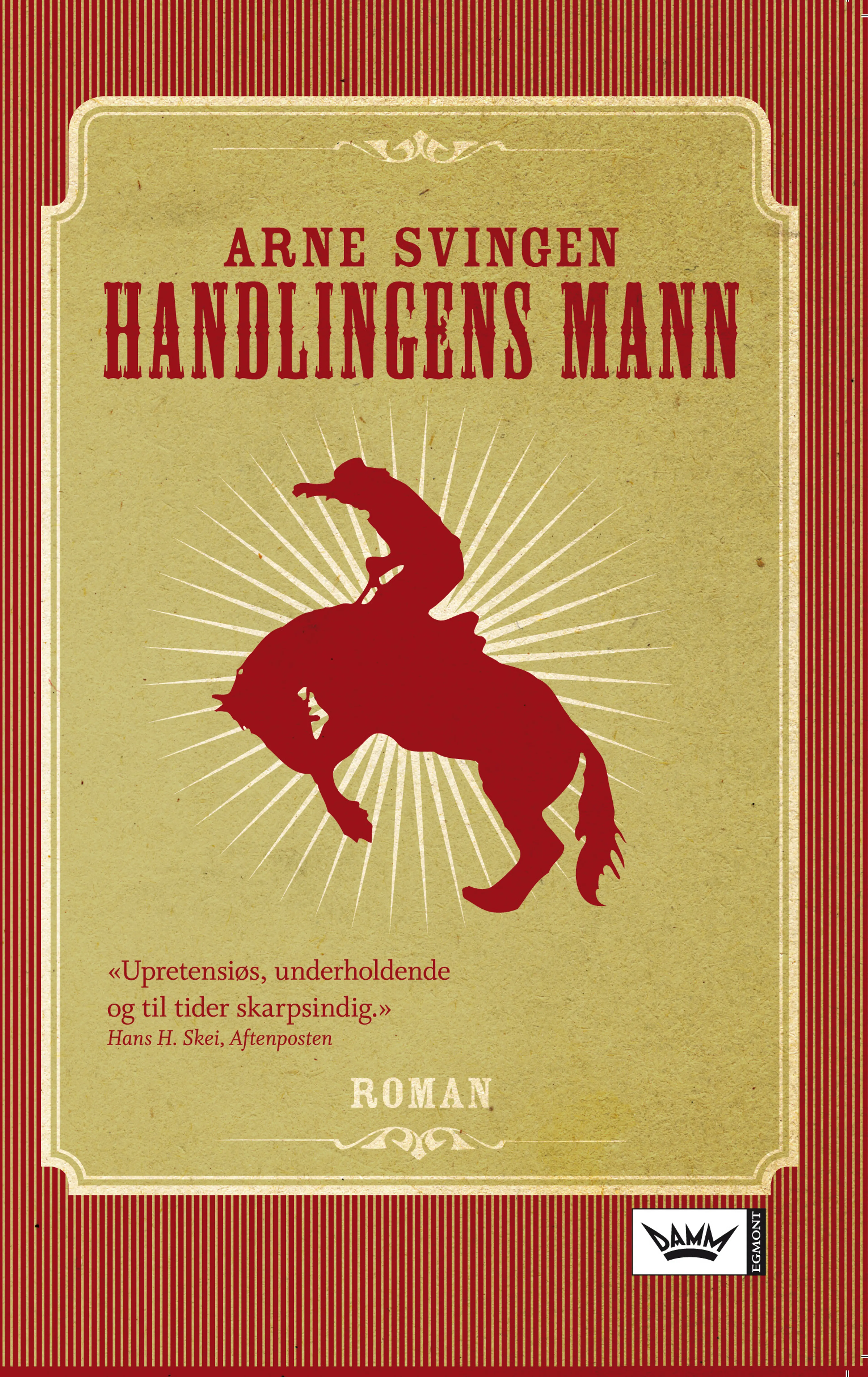 Omslag Handlingens mann av Arne Svingen (Heftet)