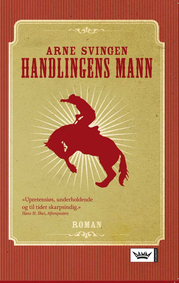Omslag Handlingens mann av Arne Svingen (Ebok)