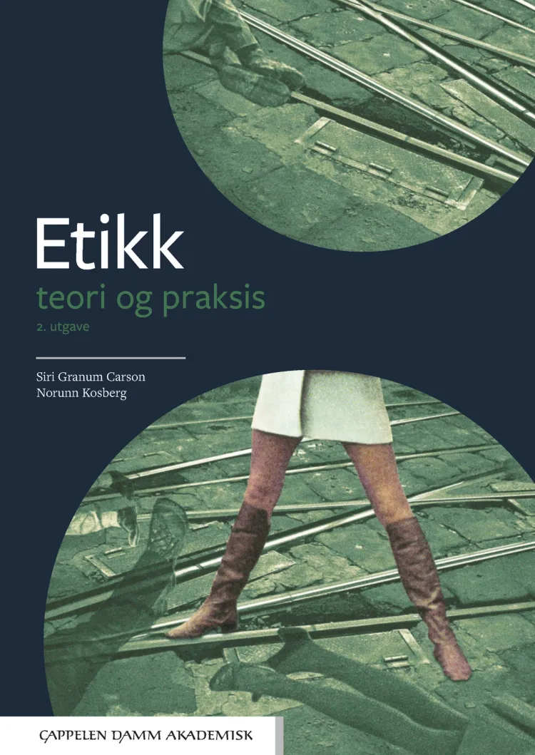 Omslag Etikk av Siri Granum Carson og Norunn Kosberg (Heftet)