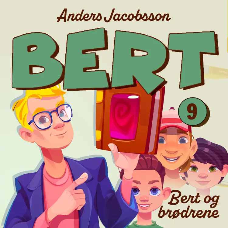 Omslag Bert og brødrene av Anders Jacobsson og Sören Olsson (Lydbok)