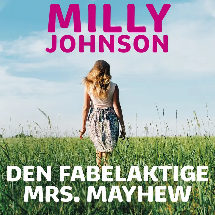 Omslag Den fabelaktige Mrs. Mayhew av Milly Johnson (Lydbok)