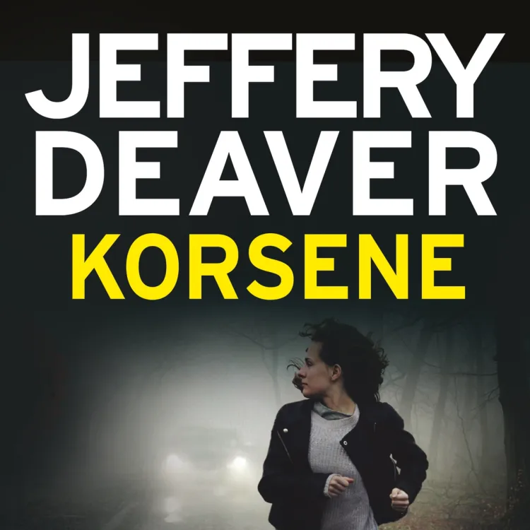 Omslag Korsene av Jeffery Deaver (Lydbok)