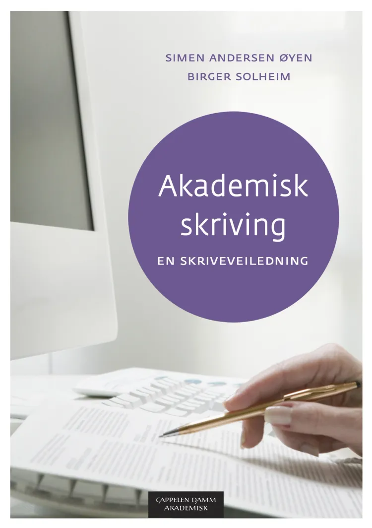 Omslag Akademisk skriving - en skriveveiledning av Simen Andersen Øyen og Birger Solheim (Heftet)
