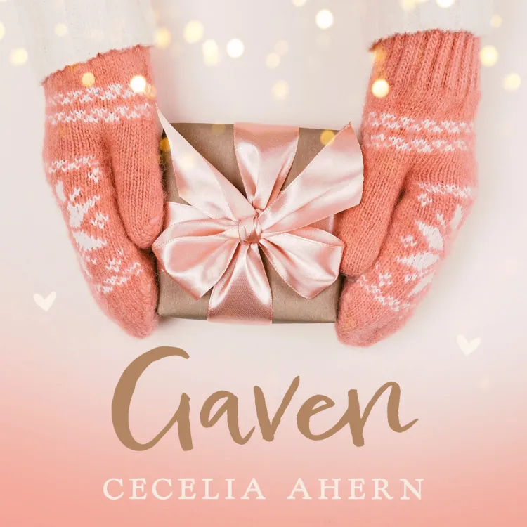 Omslag Gaven av Cecelia Ahern (Lydbok)