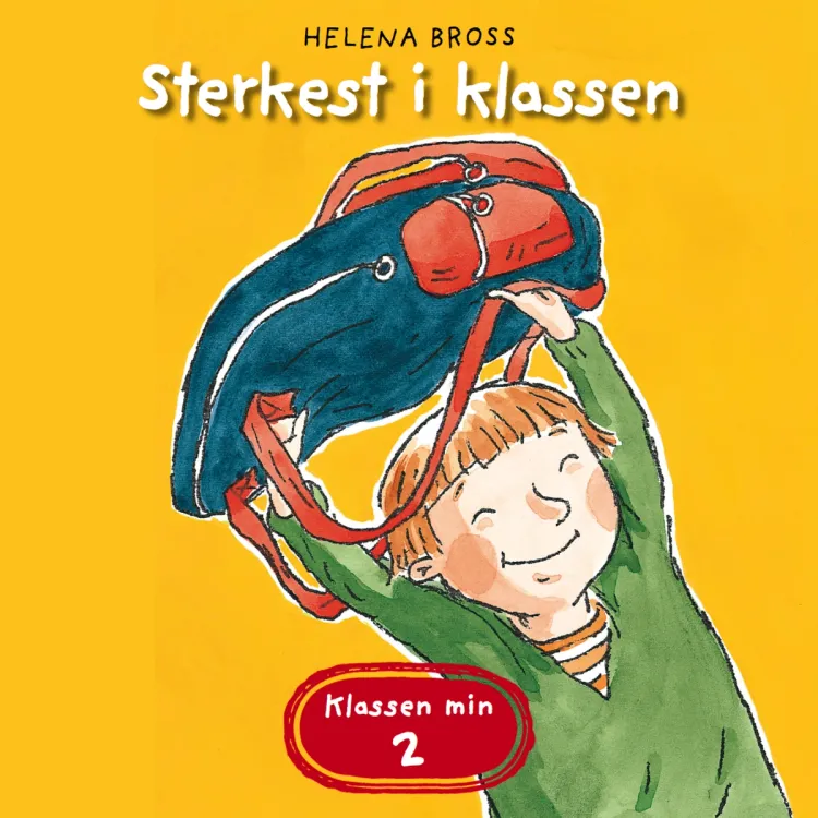 Omslag Sterkest i klassen av Helena Bross (Lydbok)