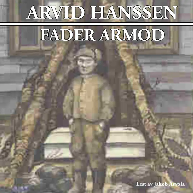 Omslag Fader armod av Arvid Hanssen (Lydbok)