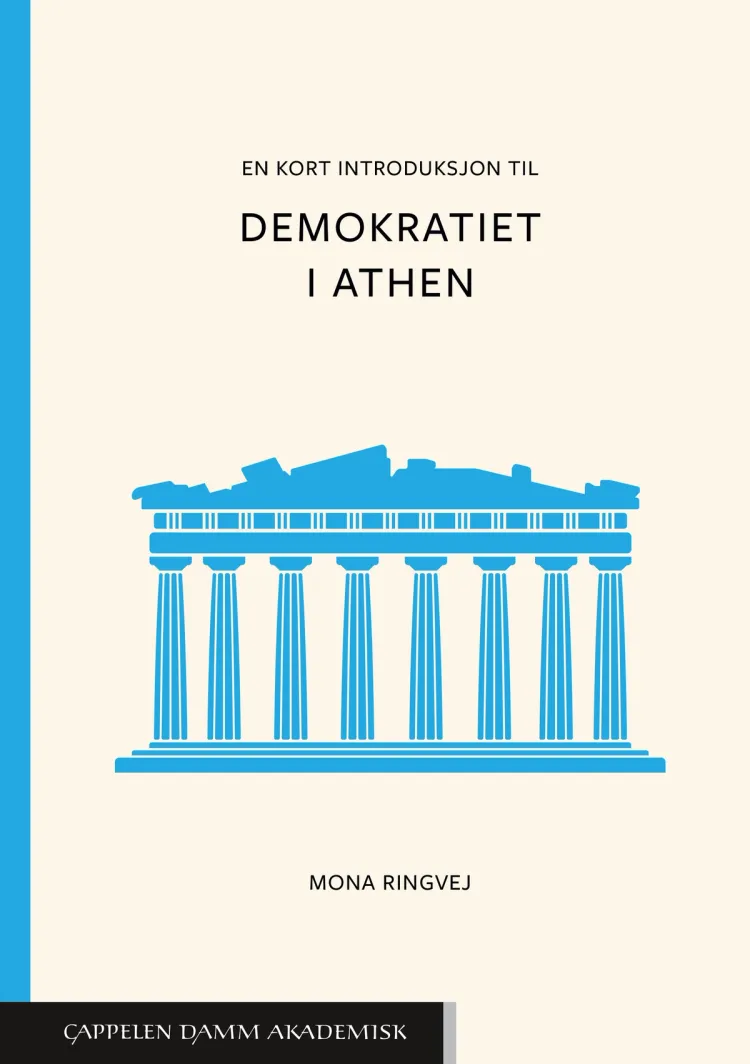 Omslag En kort introduksjon til demokratiet i Athen av Mona Ringvej (Heftet)