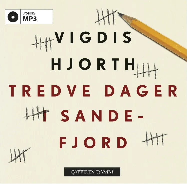 Omslag Tredve dager i Sandefjord av Vigdis Hjorth (Lydbok)
