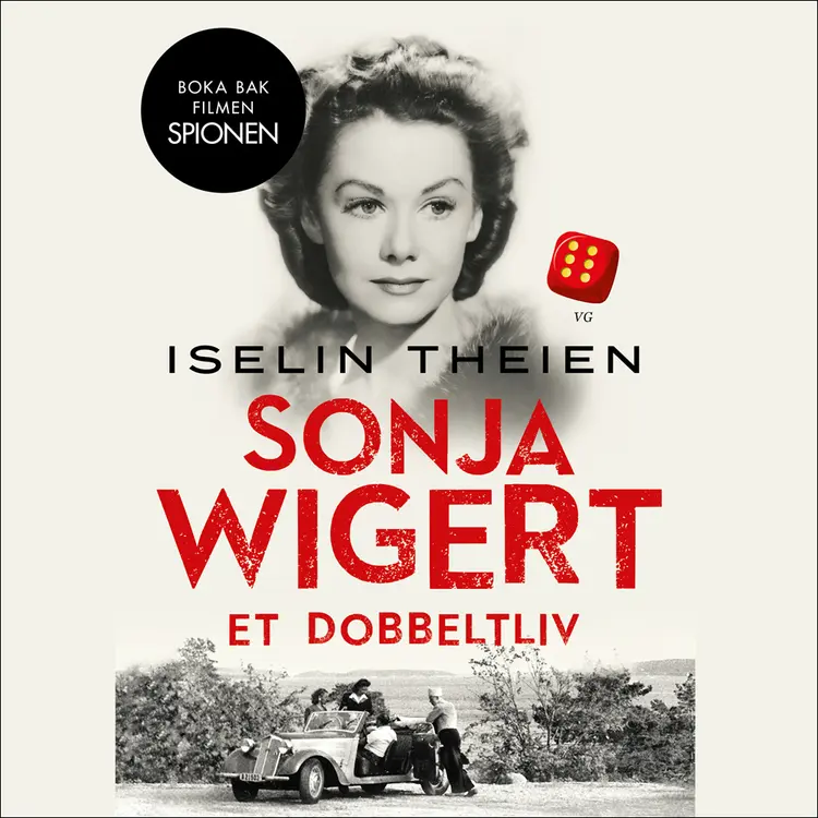 Omslag Sonja Wigert - Et dobbeltliv av Iselin Theien (Lydbok)