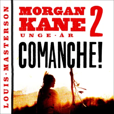 Omslag Comanche! av Louis Masterson (Lydbok)