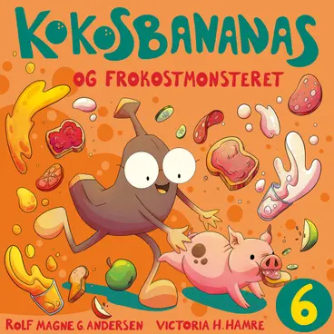 Omslag Kokosbananas og frokostmonsteret av Rolf Magne G. Andersen (Lydbok)
