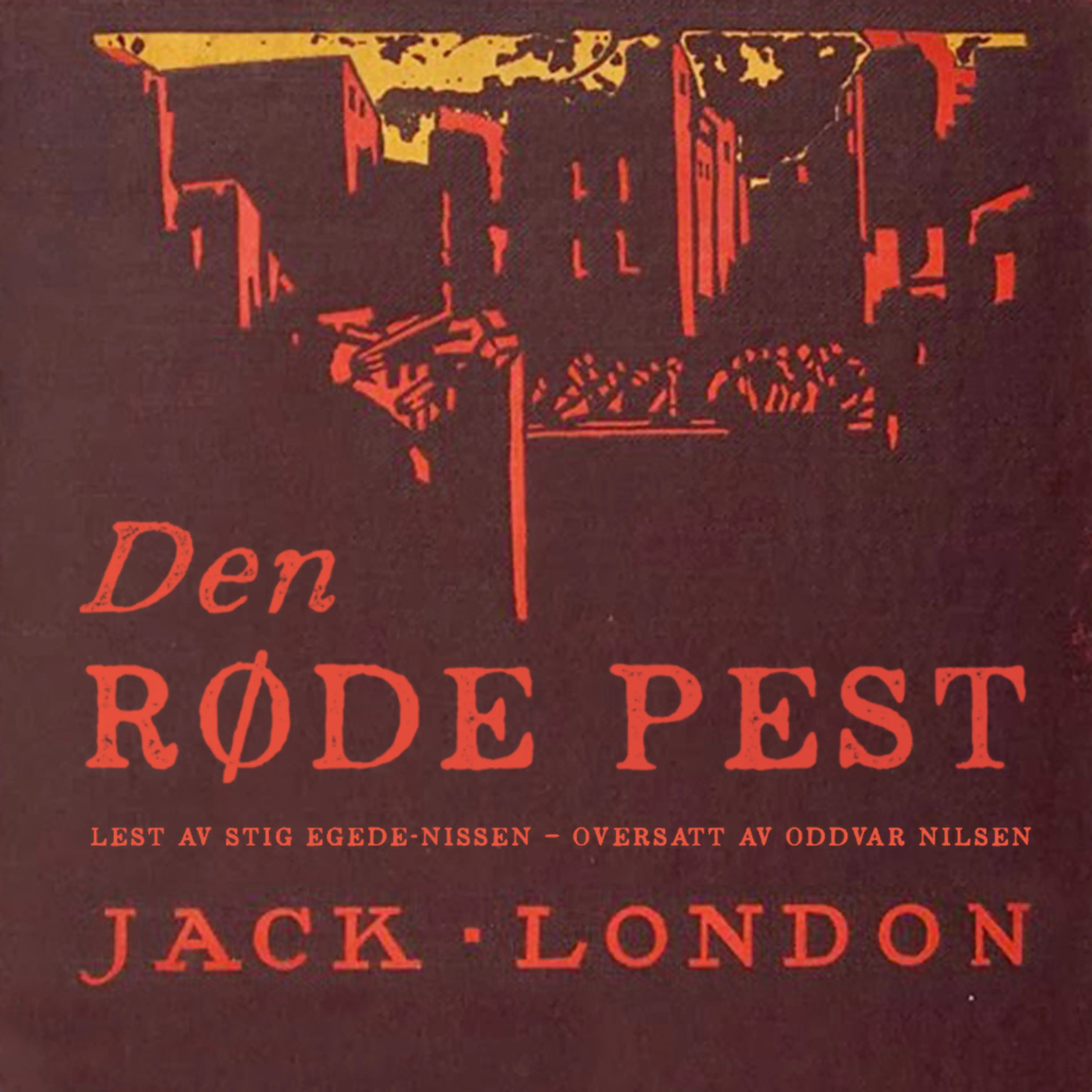 Omslag Den røde pest av Jack London (Lydbok)