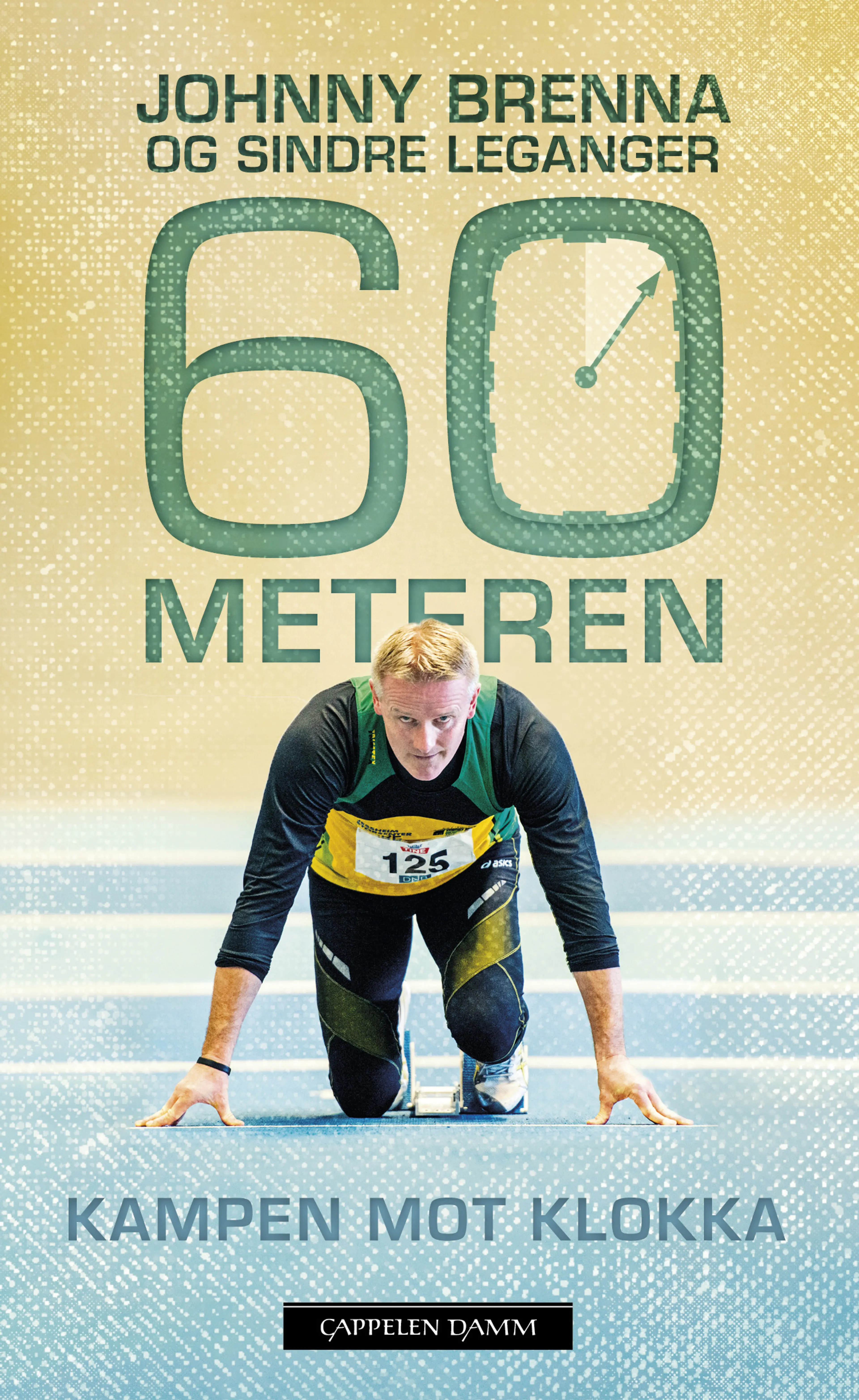 Omslag 60-meteren av Johnny Brenna og Sindre Leganger (Innbundet)