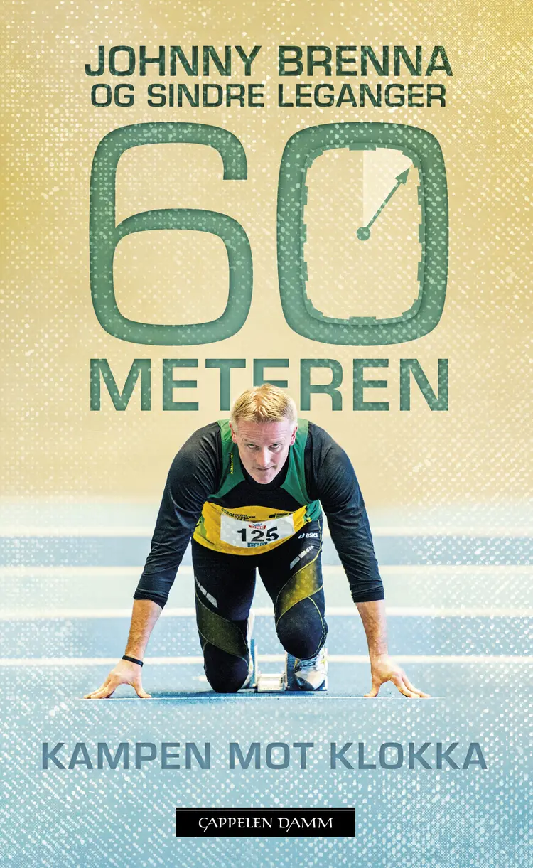 Omslag 60-meteren av Johnny Brenna og Sindre Leganger (Innbundet)
