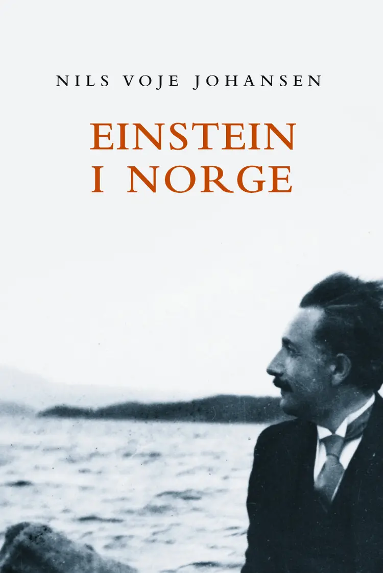 Omslag Einstein i Norge av Nils Voje Johansen (Innbundet)