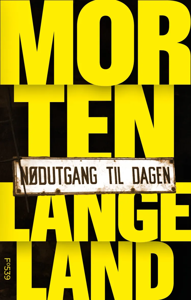 Omslag Nødutgang til dagen av Morten Langeland (Innbundet)