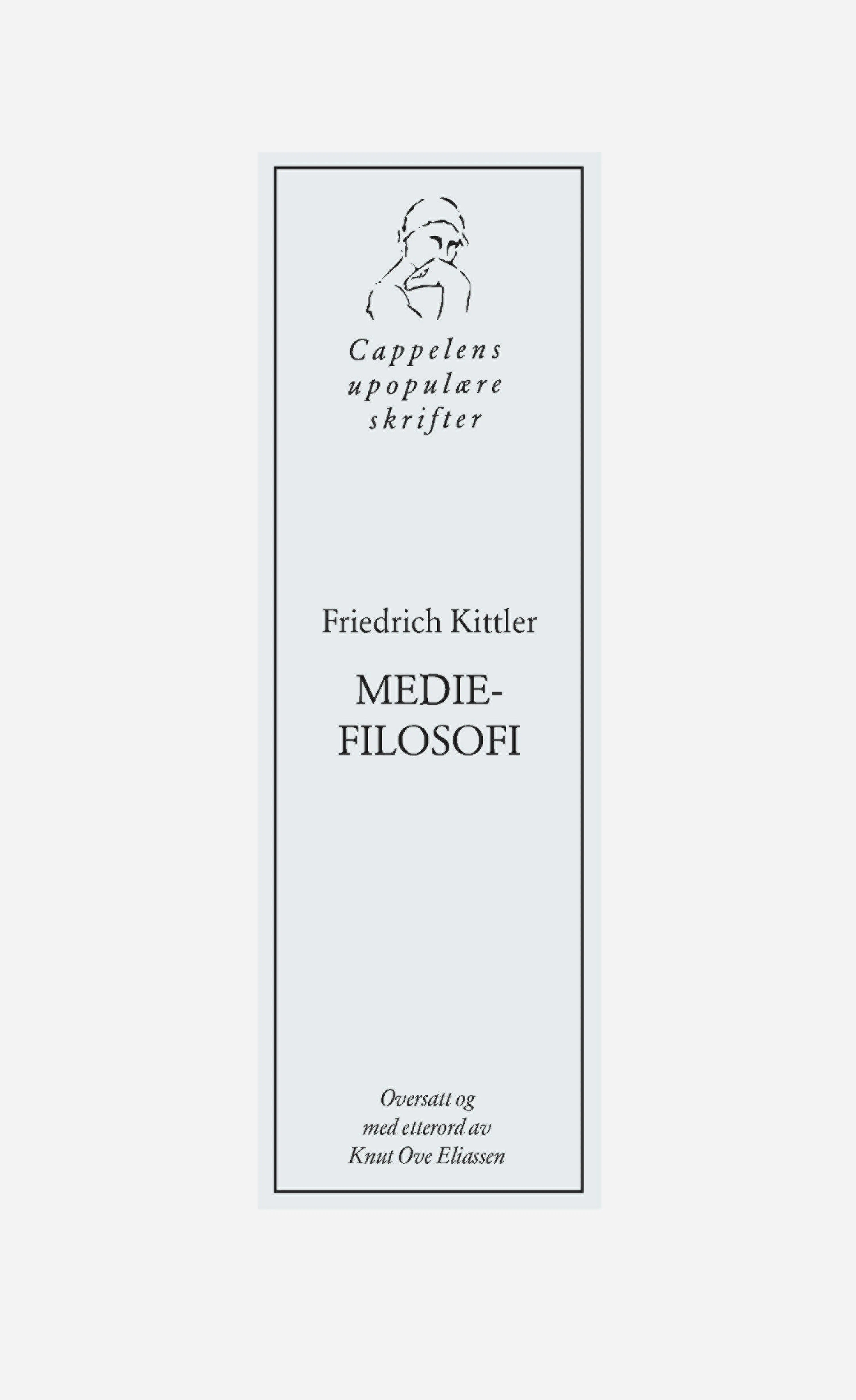 Omslag Mediefilosofi av Friedrich Kittler (Heftet)