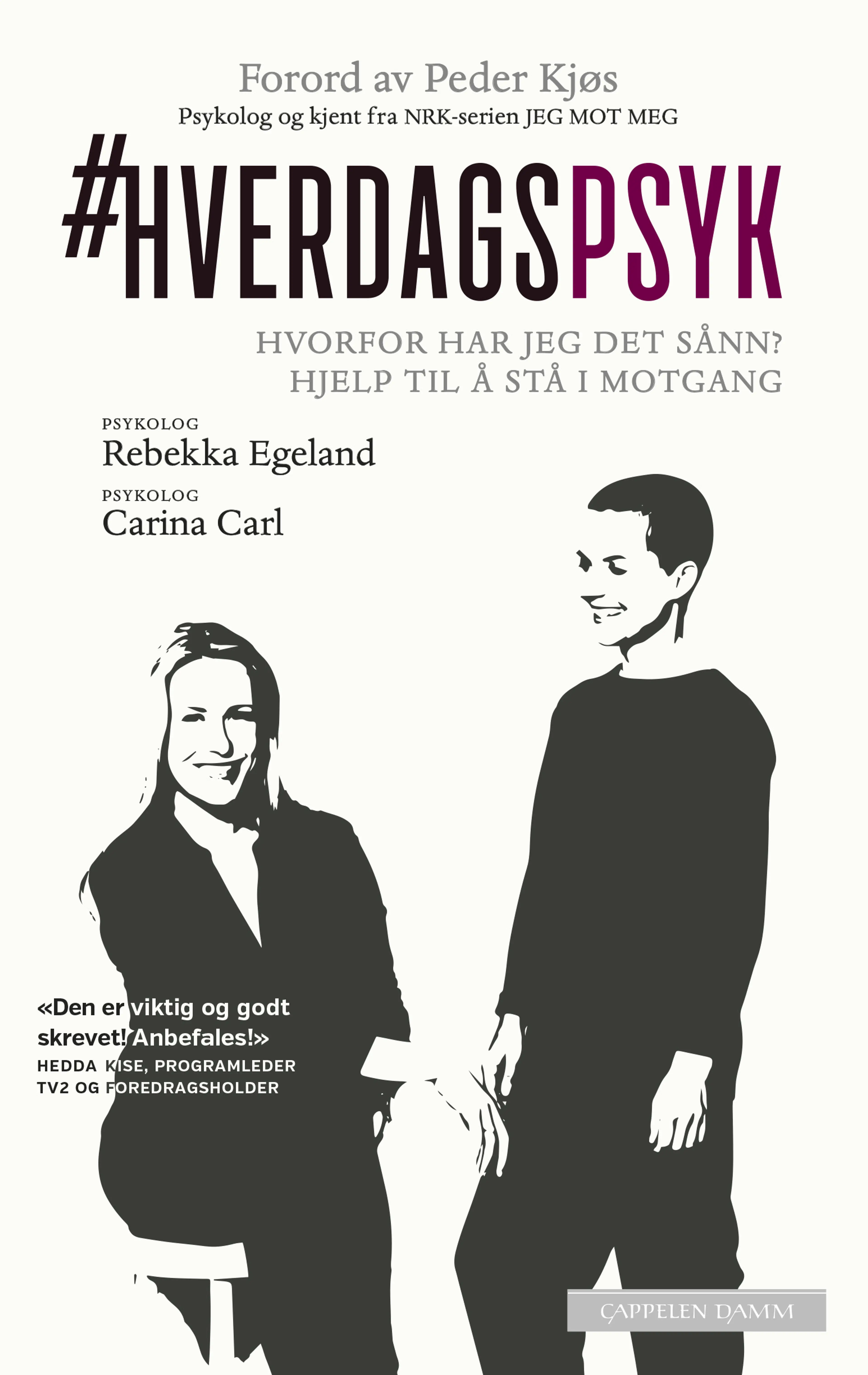 Omslag Hverdagspsyk av Rebekka Egeland og Carina Carl (Ebok)